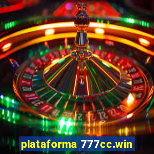 plataforma 777cc.win